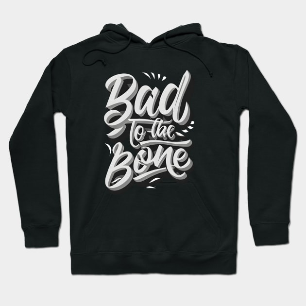 Bad To The Bone Hoodie by RezTech